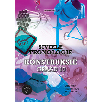 Siviele Tegnologie Graad 10 Konstruksie Leerdergids - ISBN 9781775814801