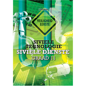DIGITAL - eBoek: Siviele Tegnologie Graad 11 Siviele Dienste Leerderboek - ISBN 9781775816300