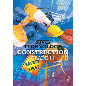 DIGITAL - Civil Technology Grade 11 Construction Learner Guide - ISBN 9781775816287