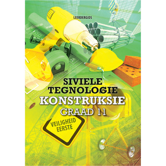 DIGITAL - eBoek: Siviele Tegnologie Graad 11 Konstruksie Leerdergids - ISBN 9781775816317