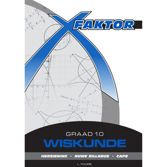 X-Factor: Graad 10 Wiskunde Studiegids - ISBN 9780992202644