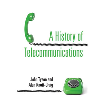 A History of Telecommunications - ISBN 9781928257738