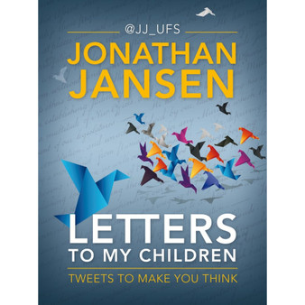 Letters to My Children: Tweets to Make You Think - ISBN 9781920434342