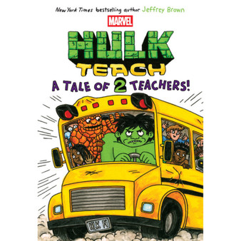 Hulk Teach! #2: A Tale of Two Teachers - ISBN 9781546137627