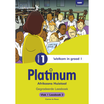 Platinum Afrikaans Huistaal Graad 1 Leesboek 3 - Vlak 1 - ISBN 9781779832528
