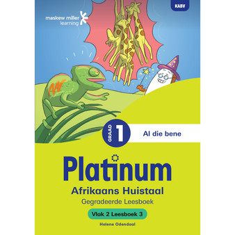 Platinum Afrikaans Huistaal Graad 1 Leesboek 3 - Vlak 2 - ISBN 9781779833006