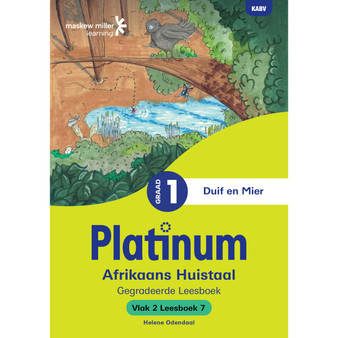 Platinum Afrikaans Huistaal Graad 1 Leesboek 7 - Vlak 2 - ISBN 9781779833174