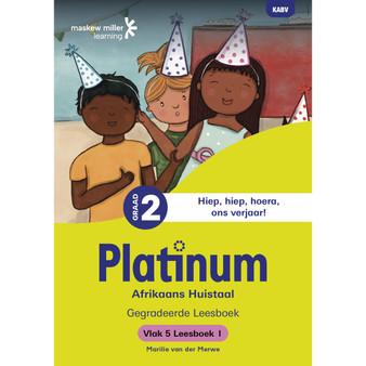 Platinum Afrikaans Huistaal Graad 2 Leesboek 1 - Vlak 5 - ISBN 9781779896506