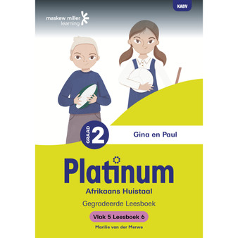 Platinum Afrikaans Huistaal Graad 2 Leesboek 6 - Vlak 5 - ISBN 9781779896551