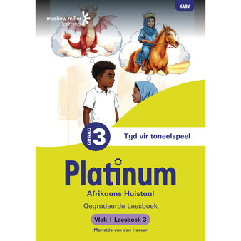 Platinum Afrikaans Huistaal Graad 3 Leesboek 3 - Vlak 1 - ISBN 9781834955599