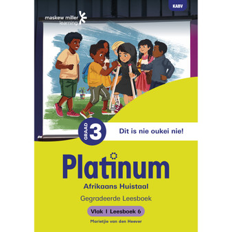 Platinum Afrikaans Huistaal Graad 3 Leesboek 6 - Vlak 1 - ISBN 9781834955704