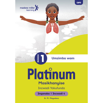 Platinum Masikhanyise Ibanga 1 Incwadi Yokufunda 4 - Inqanaba 1 - ISBN 9781779890153