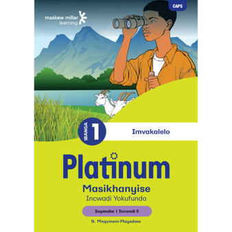 Platinum Masikhanyise Ibanga 1 Incwadi Yokufunda 5 - Inqanaba 1 - ISBN 9781779890160