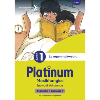 Platinum Masikhanyise Ibanga 1 Incwadi Yokufunda 7 - Inqanaba 1 - ISBN 9781779890191