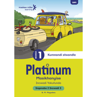 Platinum Masikhanyise Ibanga 1 Incwadi Yokufunda 3 - Inqanaba 2 - ISBN 9781779890320