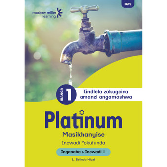Platinum Masikhanyise Ibanga 1 Incwadi Yokufunda 7 - Inqanaba 4 - ISBN 9781779890856