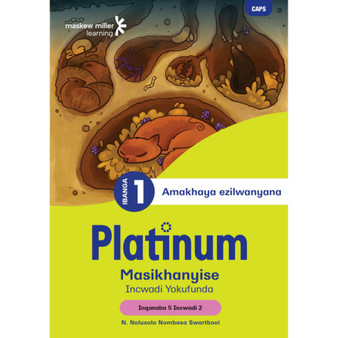 Platinum Masikhanyise Ibanga 1 Incwadi Yokufunda 2 - Inqanaba 5 - ISBN 9781779890900