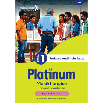 Platinum Masikhanyise Ibanga 1 Incwadi Yokufunda 6 - Inqanaba 5 - ISBN 9781779891181