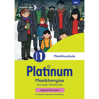 Platinum Masikhanyise Ibanga 1 Incwadi Yokufunda 8 - Inqanaba 5 - ISBN 9781779891235