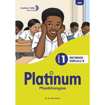 Platinum Masikhanyise Ibanga 1 Incwadi Enkulu 8 - ISBN 9781779891419