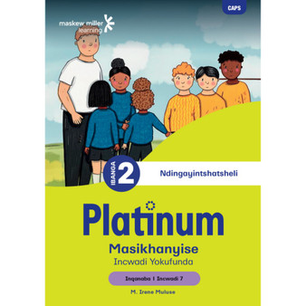 Platinum Masikhanyise Ibanga 2 Incwadi Yokufunda 7 - Inqanaba 1 - ISBN 9781779899446