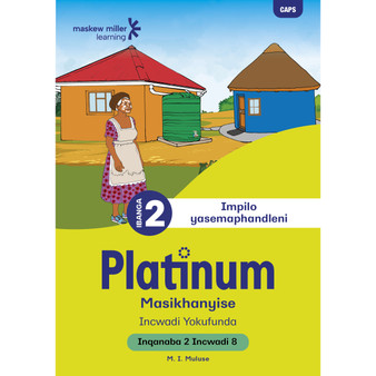 Platinum Masikhanyise Ibanga 2 Incwadi Yokufunda 8 - Inqanaba 2 - ISBN 9781779899668