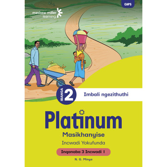 Platinum Masikhanyise Ibanga 2 Incwadi Yokufunda 1 - Inqanaba 3 - ISBN 9781779899682