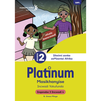 Platinum Masikhanyise Ibanga 2 Incwadi Yokufunda 4 - Inqanaba 3 - ISBN 9781779899958
