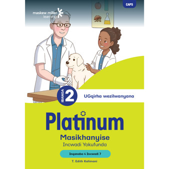 Platinum Masikhanyise Ibanga 2 Incwadi Yokufunda 7 - Inqanaba 4 - ISBN 9781834950860