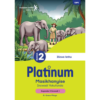 Platinum Masikhanyise Ibanga 2 Incwadi Yokufunda 1 - Inqanaba 5 - ISBN 9781834950945
