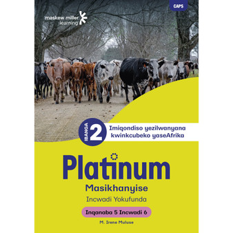 Platinum Masikhanyise Ibanga 2 Incwadi Yokufunda 6 - Inqanaba 5 - ISBN 9781834951225
