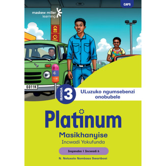 Platinum Masikhanyise Ibanga 3 Incwadi Yokufunda 6 - Inqanaba 1 - ISBN 9781834955605