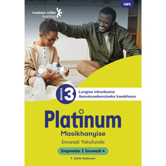 Platinum Masikhanyise Ibanga 3 Incwadi Yokufunda 4 - Inqanaba 2 - ISBN 9781834955766