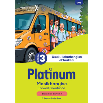 Platinum Masikhanyise Ibanga 3 Incwadi Yokufunda 3 - Inqanaba 3 - ISBN 9781834955841