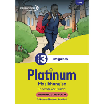 Platinum Masikhanyise Ibanga 3 Incwadi Yokufunda 6 - Inqanaba 3 - ISBN 9781834955896