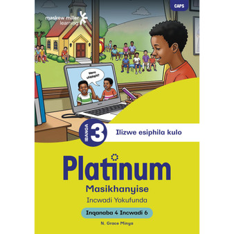 Platinum Masikhanyise Ibanga 3 Incwadi Yokufunda 6 - Inqanaba 4 - ISBN 9781834955988