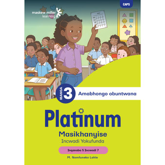 Platinum Masikhanyise Ibanga 3 Incwadi Yokufunda 7 - Inqanaba 5 - ISBN 9781834956077