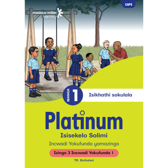 Platinum Isisekelo Solimi Ibanga 1 Incwadi Yokufunda 1 - Izinga 3 - ISBN 9781779892294