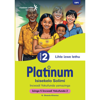 Platinum Isisekelo Solimi Ibanga 2 Incwadi Yokufunda 2 - Izinga 5 - ISBN 9781834954127