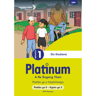 Platinum A Re Šogeng Thari Mphato wa 1 Padišo ya 5 - Kgato ya 3 - ISBN 9781779893284