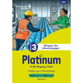 Platinum A Re Šogeng Thari Mphato wa 3 Padišo ya 5 - Kgato ya 2 - ISBN 9781834959948