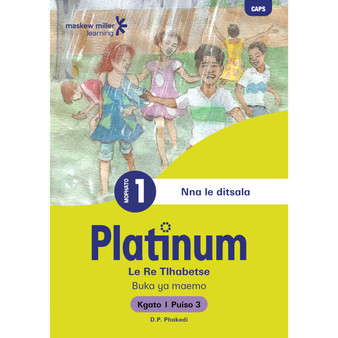 Platinum Le Re Tlhabetse Mophato wa 1 Buka ya Puiso 3 - Kgato 1 - ISBN 9781779832726