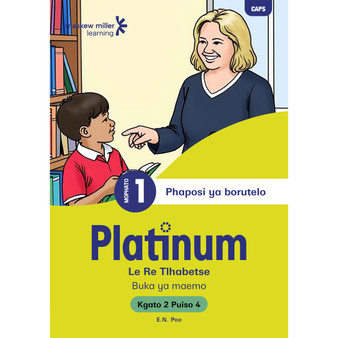 Platinum Le Re Tlhabetse Mophato wa 1 Buka ya Puiso 4 - Kgato 2 - ISBN 9781779834096