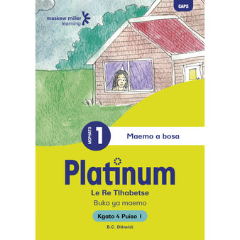Platinum Le Re Tlhabetse Mophato wa 1 Buka ya Puiso 1 - Kgato 4 - ISBN 9781779833662