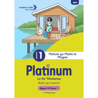 Platinum Le Re Tlhabetse Mophato wa 1 Buka ya Puiso 1 - Kgato 5 - ISBN 9781779891099