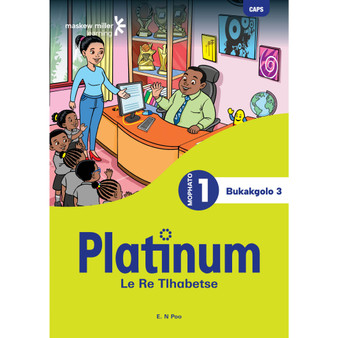 Platinum Le Re Tlhabetse Mophato wa 1 Bukakgolo 3 - ISBN 9781779891587