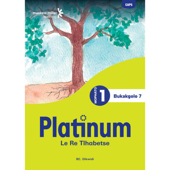 Platinum Le Re Tlhabetse Mophato wa 1 Bukakgolo 7 - ISBN 9781779891747