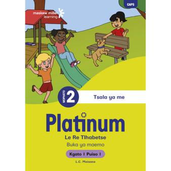 Platinum Le Re Tlhabetse Mophato wa 2 Buka ya Puiso 1 - Kgato 1 - ISBN 9781779898067