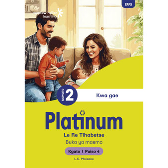 Platinum Le Re Tlhabetse Mophato wa 2 Buka ya Puiso 4 - Kgato 1 - ISBN 9781779898111