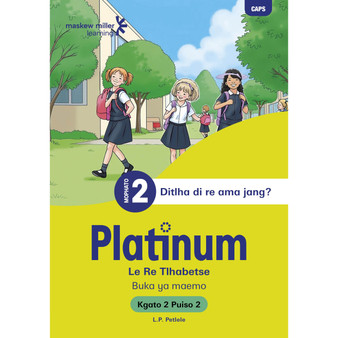 Platinum Le Re Tlhabetse Mophato wa 2 Buka ya Puiso 2 - Kgato 2 - ISBN 9781779898203